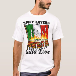 Spicy Layers, Italia Love Lasagna T-Shirt