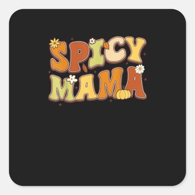 Spicy Mama Happy It’s Fall Y’all Groovy Retro Square Sticker (Front)
