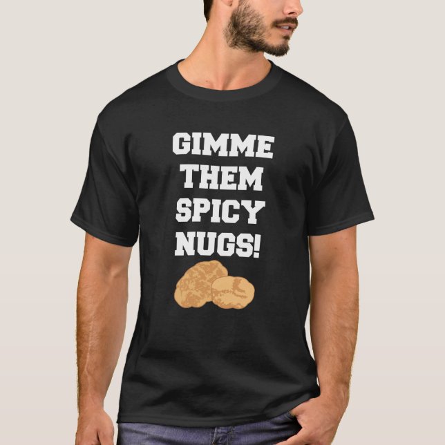 Spicy Nuggets T-Shirt (Front)