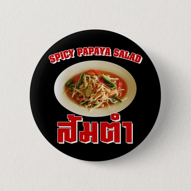 Spicy Papaya Salad [Som Tam] ... Thai Lao Food 2 Inch Round Button (Front)