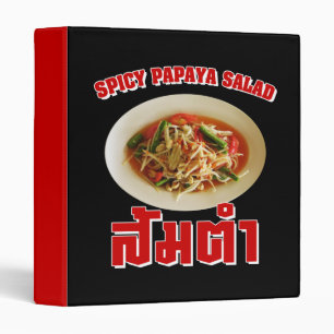 Spicy Papaya Salad [Som Tam] ... Thai Lao Food Binder