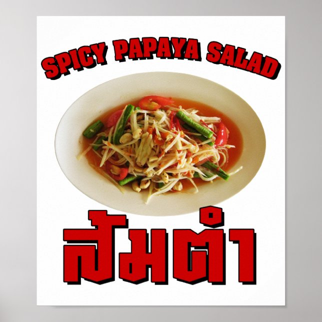 Spicy Papaya Salad [Som Tam] ... Thai Lao Food Poster (Front)