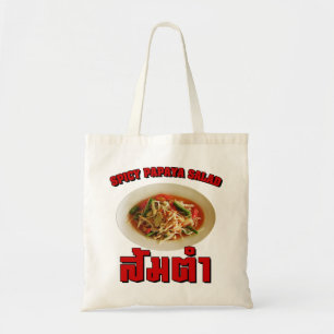 Spicy Papaya Salad [Som Tam] ... Thai Lao Food Tote Bag
