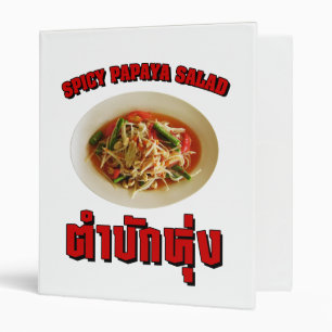 Spicy Papaya Salad [Tam Mak Hung] Isaan Dialect Binder