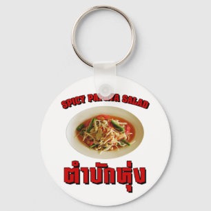 Spicy Papaya Salad [Tam Mak Hung] Isaan Dialect Keychain