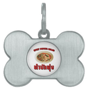 Spicy Papaya Salad [Tam Mak Hung] Isaan Dialect Pet ID Tag
