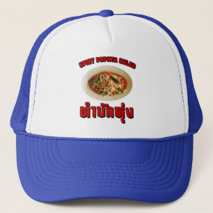 Spicy Papaya Salad [Tam Mak Hung] Isaan Dialect Trucker Hat