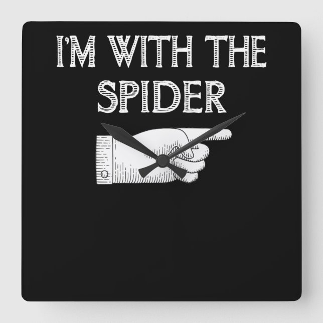 Spider Gift | I'm With The Spider Costume Matching Square Wall Clock (Front)