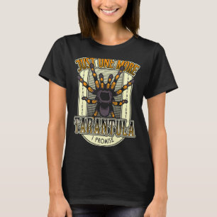 Spider Just One More Tarantula Owner Spider 1 T-Shirt