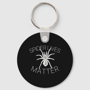 Spider Lives Problem Funny Insect Meme T Shirt  Keychain