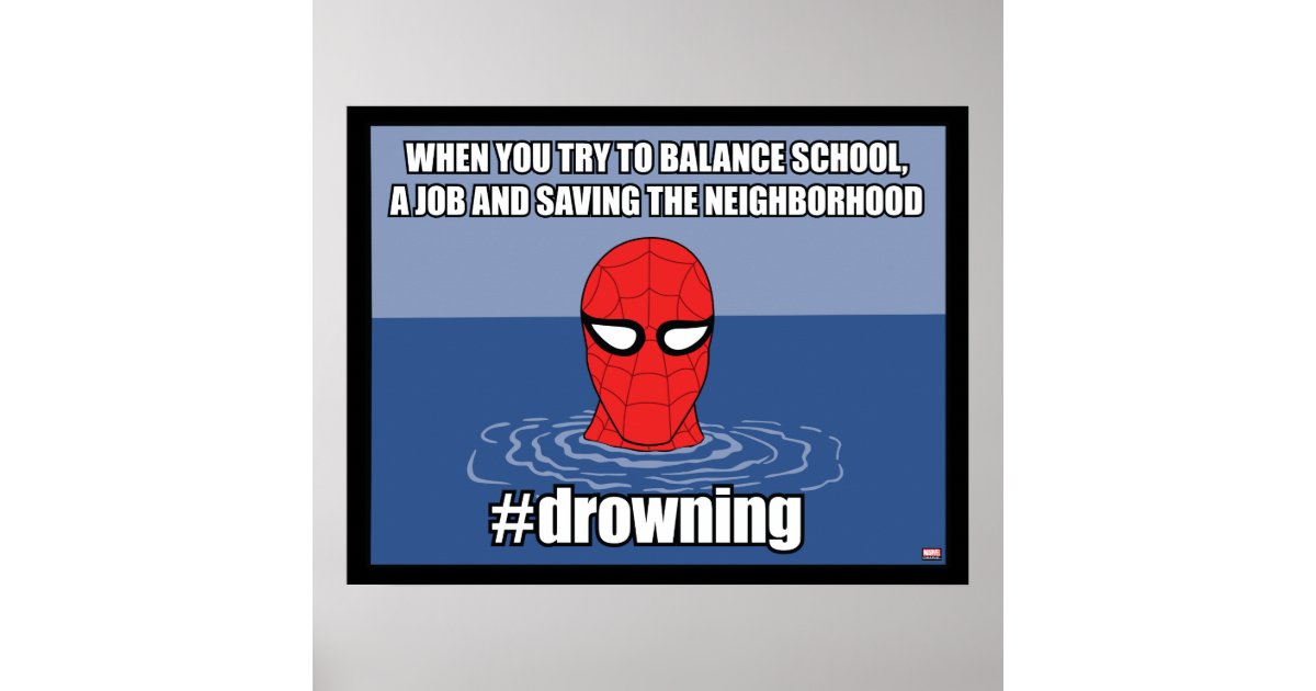 Spider-Man #drowning Meme Graphic Poster | Zazzle