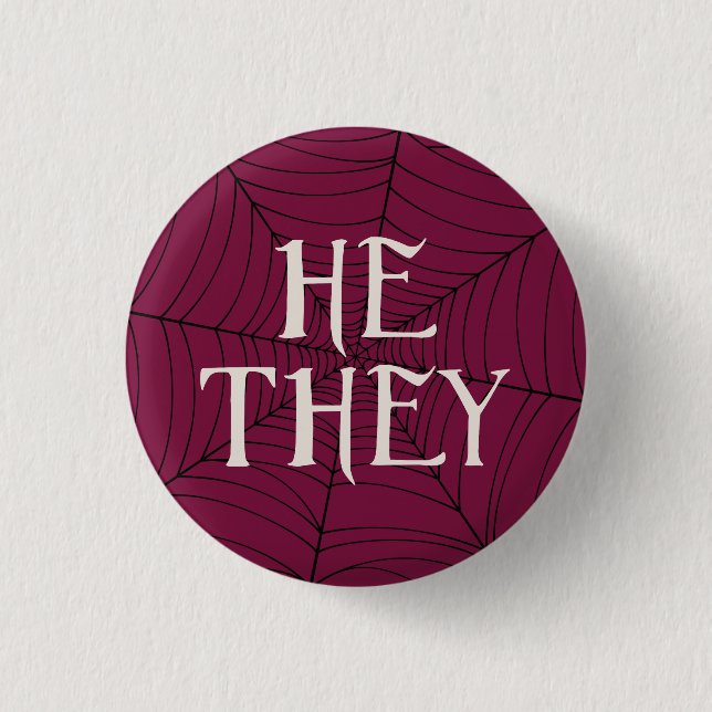 Spider Web He They Pronouns in  1 Inch Round Button (Front)