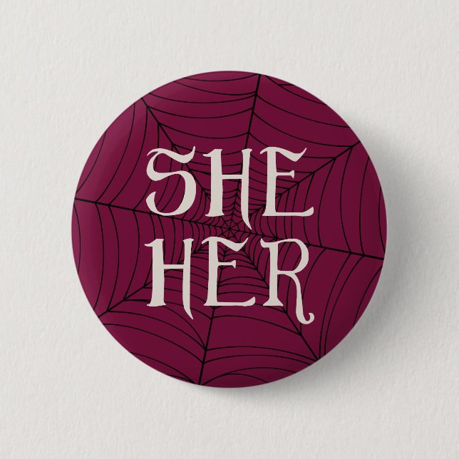 Spider Web She Her Pronouns in Red 2 Inch Round Button (Front)