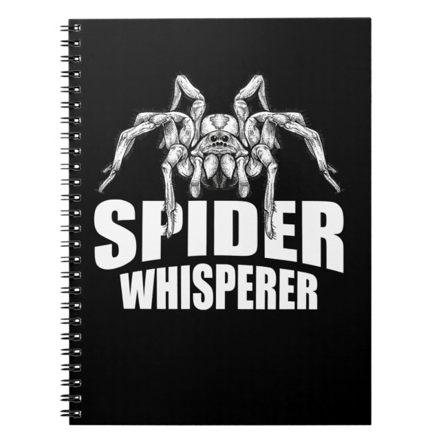 Spider Whisperer Halloween Tarantula Spider Gift Notebook (Front)