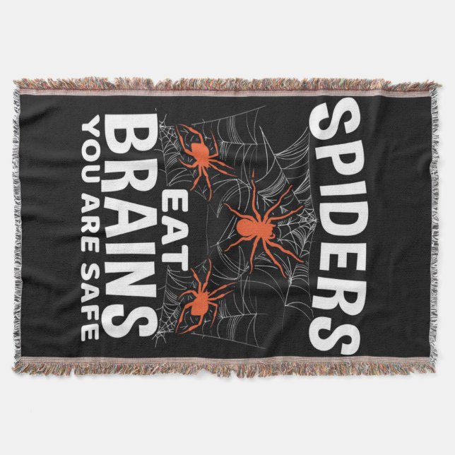 Spiders Webs Eat Brains You Are Safe Halloween Throw Blanket (Front)