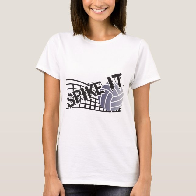 Spike It Volleyball T-Shirt (Front)
