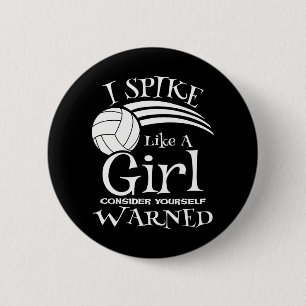 Spike Like A Girl Volleyball Gif Volleyball Team 2 Inch Round Button