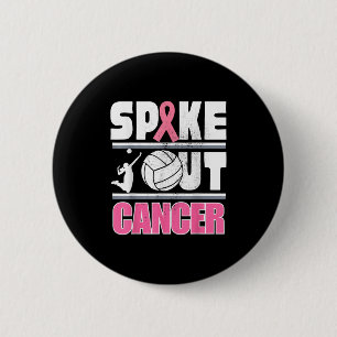 Spike Out Cancer Volleyball Breast Cancer Support 2 Inch Round Button