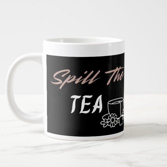 Spill the Tea Cute Aesthetic Birthday Gift for Her Large Coffee Mug (Left)