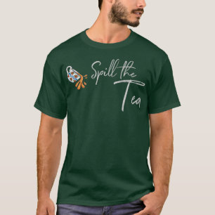 Spill the Tea Drag Queen Premium T-Shirt