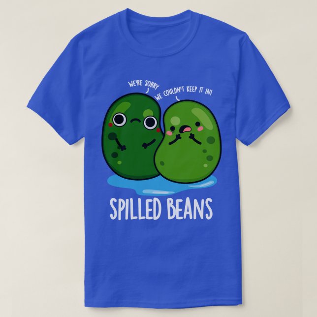Spilled Beans Cute Veggie Bean Pun T-Shirt (Design Front)