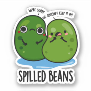 Spilled Beans Funny Veggie Bean Pun 