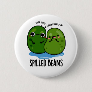 Spilled Beans Funny Veggie Bean Pun 2 Inch Round Button