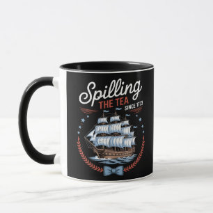 Spilling The Tea Since 1773, 4th Of July Mug