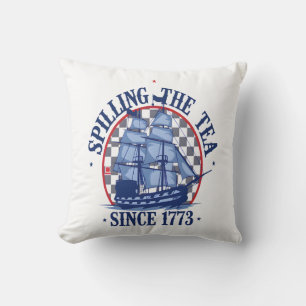 Spilling The Tea Since 1773 Cute Meme Throw Pillow
