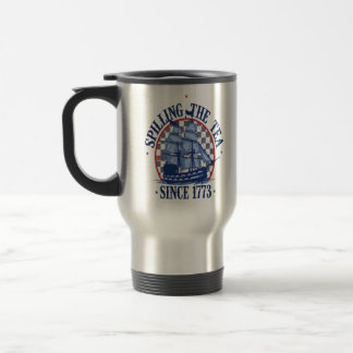 Spilling The Tea Since 1773 Cute Meme Travel Mug