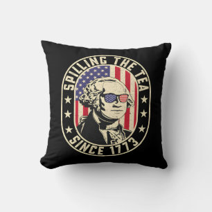 Spilling The Tea Since 1773 - George Washington Throw Pillow