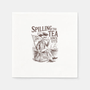 Spilling The Tea Since 1773 Patriotic American 4Th Napkin