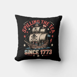 Spilling The Tea Since 1773 USA Patriotic Historic Throw Pillow