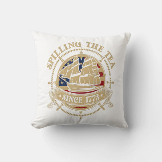 Spilling The Tea Since 1773 Vintage American Histo Throw Pillow