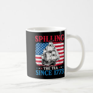 Spilling The Tea Since 1773 Vintage Flag 4th Of Coffee Mug