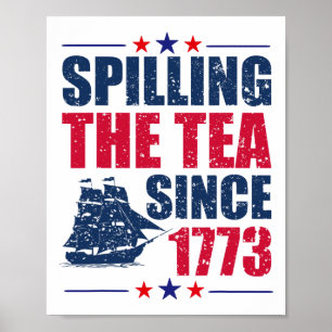Spilling The Tea Since 1773 Women History Teacher Poster