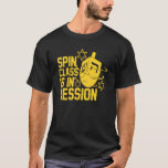 Spin Class Is In Session Dreidel Funny Jewish Hanu T-Shirt<br><div class="desc">Spin Class Is In Session Dreidel Funny Jewish Hanukkah.</div>