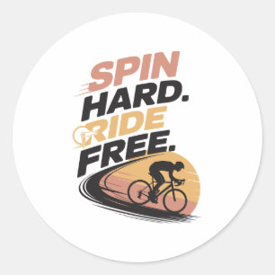 Spin Hard Ride Free Bicycling T-shirt Classic Round Sticker