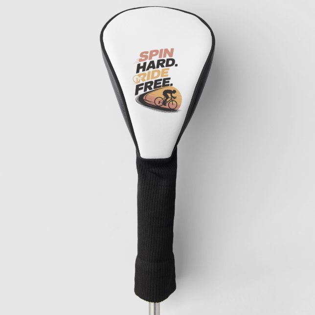 Spin Hard Ride Free Bicycling T-shirt Golf Head Cover (Front)
