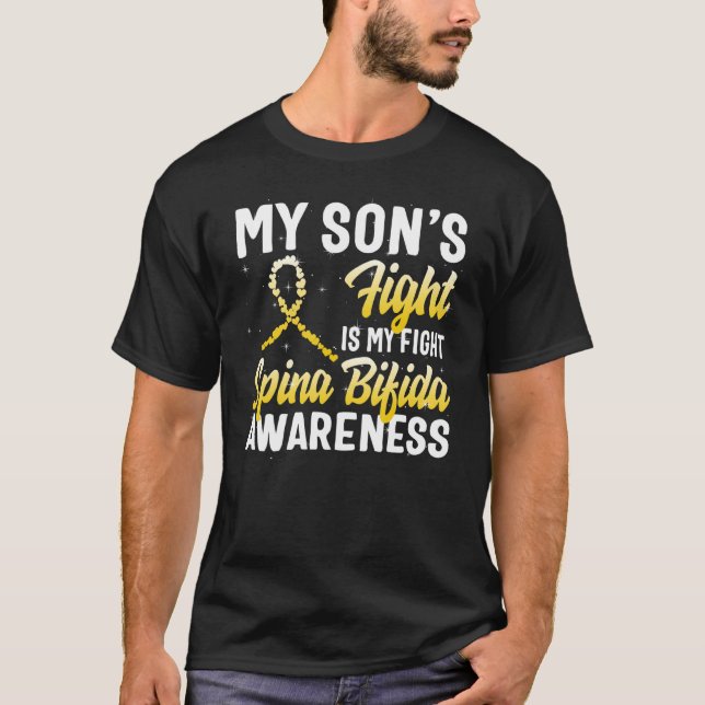 Spina Bifida Warrior Awareness My Sons Fight Is My T-Shirt (Front)