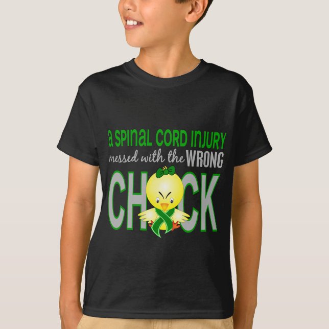 Spinal Cord Injury Messed With Wrong Chick T-Shirt (Front)