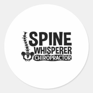 Spine Whisperer Chiropractic Chiropractor Chiro Classic Round Sticker