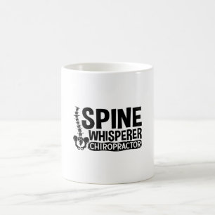 Spine Whisperer Chiropractic Chiropractor Chiro Coffee Mug