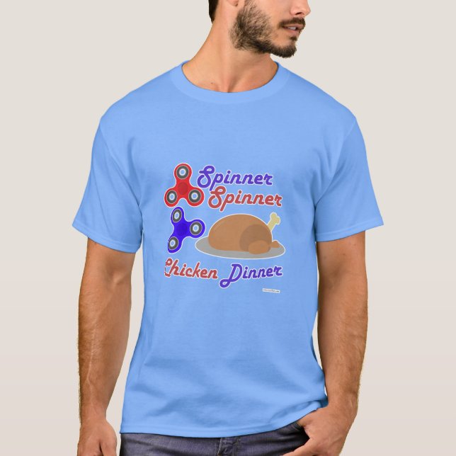 Spinner Spinner Chicken Dinner Fidget Trend T-Shirt (Front)