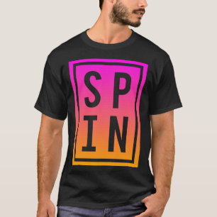 Spinning Class Saying Spin Workout Exercise Bike F T-Shirt