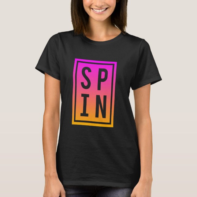 Spinning Class Saying Spin Workout Exercise Bike F T-Shirt (Front)