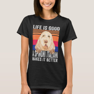 Spinoni Italiani Makes Your Life Good Vintage T-Shirt