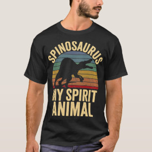 Spinosaurus Is My Spirit Animal Dinosaur Lovers Gi T-Shirt