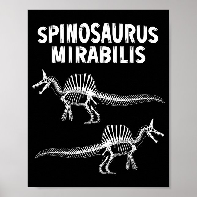 Spinosaurus mirabilis new dinosaur fossil  poster (Front)