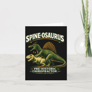 Spinosaurus prehistoric chiropractor funny card